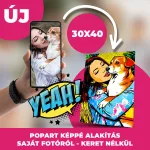 Egyedi PopArt Kép vászonkép nyomtatás - Saját Fotódból Műalkotás 30x40 cm